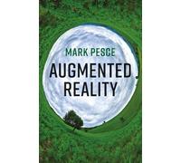 Mark Pesce Augmented Reality (Tascabile)