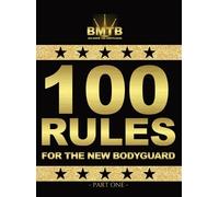 Mark Phillips 100 Rules for the New Bodyguard (Copertina rigida)