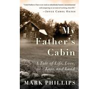 Mark Phillips My Father's Cabin (Copertina rigida)