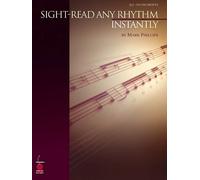 Mark Phillips Sight-Read Any Rhythm Instantly (Tascabile)