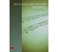 Mark Phillips Sight-Sing Any Melody Instantly (Tascabile)