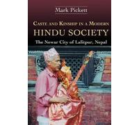 Mark Pickett Caste and Kinship in a Modern Hindu Society (Tascabile)