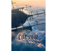 Mark Piggott Corsair and the Sky Pirates (Tascabile)