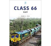 Mark Pike Class 66: 5/6/9 (Tascabile) Britain's Railways Series