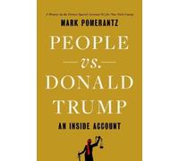 Mark Pomerantz People vs. Donald Trump (Copertina rigida)