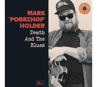 Mark "Porkchop" Holder Death And The Blues (Vinyl LP)