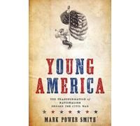 Mark Power Smith Young America (Copertina rigida) Nation Divided