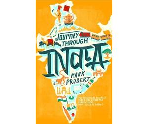 Mark Probert Journey through India (Tascabile) Journey through