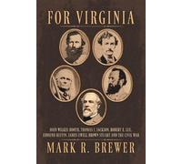 Mark R Brewer For Virginia (Tascabile)