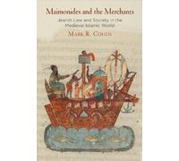 Mark R. Cohen Maimonides and the Merchants (Copertina rigida)