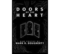 Mark R Dougherty Doors of the Heart (Tascabile)