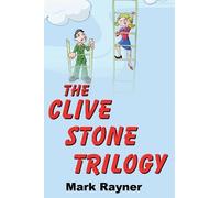 Mark R F Rayner The Clive Stone Trilogy (Copertina rigida)
