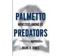 Mark R. Jones Palmetto Predators (Tascabile)