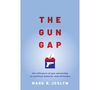 Mark R. Joslyn The Gun Gap (Tascabile)