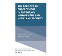 Mark R. Landahl The Role of Law Enforcement in Emergency Mana (Copertina rigida)