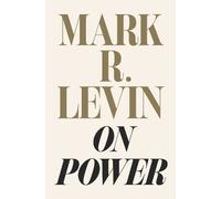 Mark R. Levin On Power (Copertina rigida)