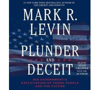 Mark R Levin Plunder and Deceit (CD)