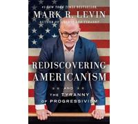 Mark R. Levin Rediscovering Americanism (Tascabile)