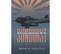 Mark R. Peattie Sunburst (Tascabile)