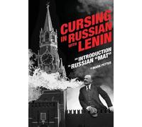 Mark R Pettus Cursing in Russian with Lenin (Tascabile)