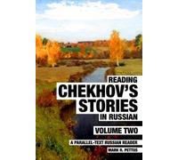 Mark R Pettus Reading Chekhov's Stories in Russian, Volume 2 (Tascabile)