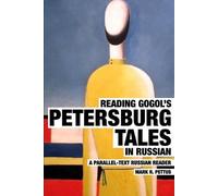 Reading Gogol's Petersburg Tales in Russian: A Parallel-Text Russian Reader: 3