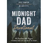 Mark R. Pitts Becky Thompson Midnight Dad Devotional (Copertina rigida)