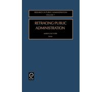 Mark R. Rutgers Retracing Public Administration (Copertina rigida)