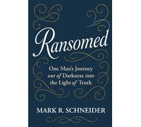 Mark R. Schneider Ransomed (Tascabile)