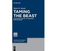 Mark R. Sneed Taming the Beast (Copertina rigida)
