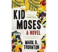 Mark R. Thornton Kid Moses (Tascabile)