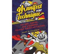 Mark R. Villegas Manifest Technique (Tascabile) Asian American Experience