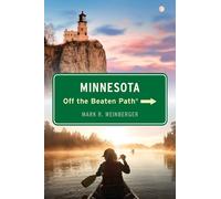 Mark R. Weinberger Minnesota Off the Beaten Path® (Tascabile)