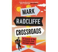 Mark Radcliffe Crossroads (Tascabile)