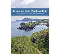 Mark Rainsley Explore the South West Coast Path (Tascabile)