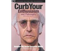 Mark Ralkowski Curb Your Enthusiasm and Philosophy (Tascabile)