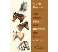 Mark Rashid Katharina Rücker-Weini Ein gutes Pferd hat niemal (Copertina rigida)