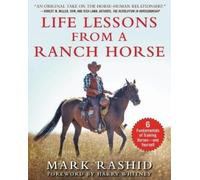 Mark Rashid Life Lessons from a Ranch Horse (Tascabile)