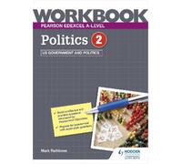 Mark Rathbone Pearson Edexcel A-level Politics Workbook 2: US Govern (Tascabile)