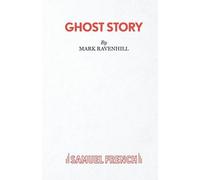 Mark Ravenhill Ghost Story (Tascabile)