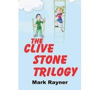 Mark Rayner The Clive Stone Trilogy (Copertina rigida)
