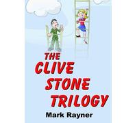 Mark Rayner The Clive Stone Trilogy (Tascabile)