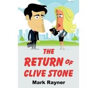 Mark Rayner The Return Of Clive Stone (Tascabile)