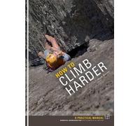 Mark Reeves How to Climb Harder (Tascabile)