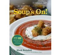 Mark Reinfeld The 30-Minute Vegan: Soup's On (Tascabile)