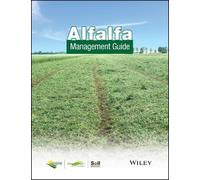 Mark Renz Alfalfa Management Guide (Tascabile) ASA, CSSA, and SSSA Books