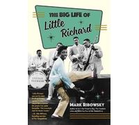 Mark Ribowsky The Big Life of Little Richard (Copertina rigida)