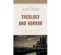 Mark Richard Adams Theology and Horror (Copertina rigida)
