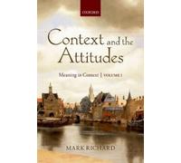 Mark Richard Context and the Attitudes (Copertina rigida)