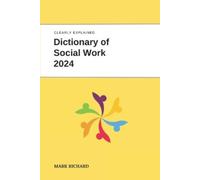 Mark Richard Dictionary of Social Work 2024 (Tascabile)